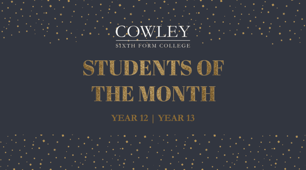 Cowley Sixth Form | Student of the Month - Dec 2022